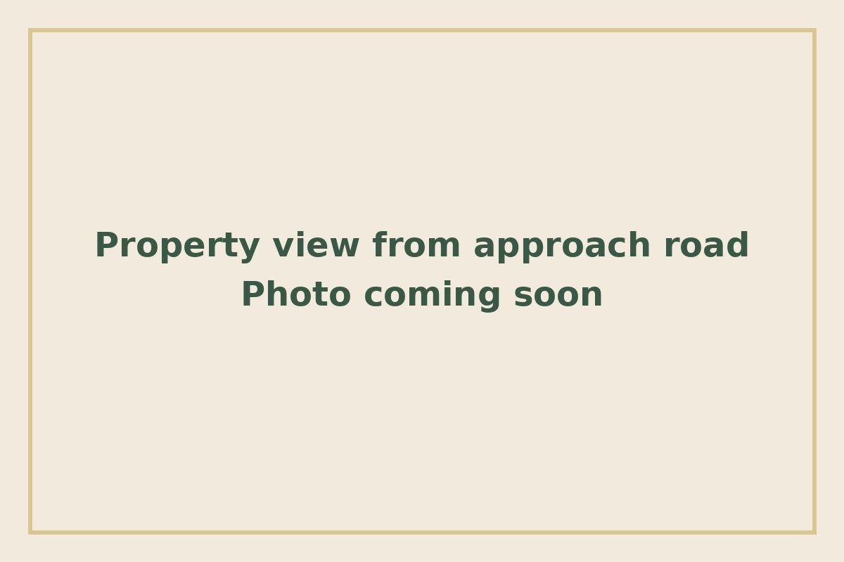 Property view from approach road photo coming soon
